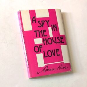 A Spy In The House Of Love - Anais Nin - 1959